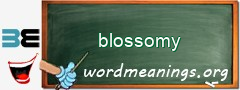 WordMeaning blackboard for blossomy